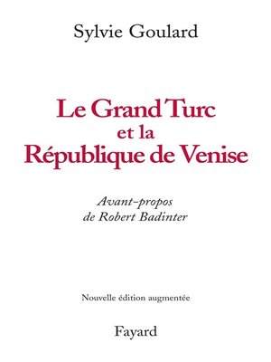 cover image of Le Grand Turc et la République de Venise--Nouvelle édition